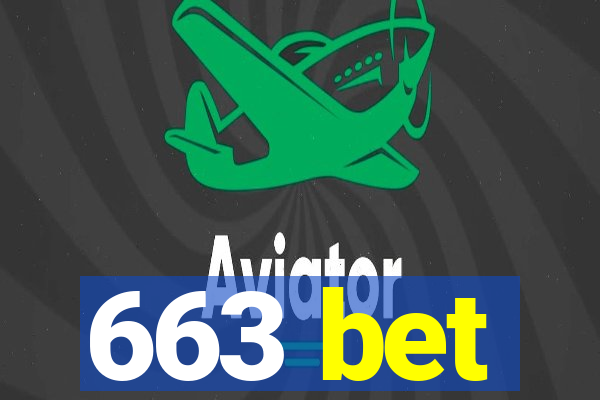 663 bet